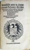 MEDICINE & SCIENCE  MINING.  Sammelband containing 3 books of mining statutes and 2 other works.  Germany, 1548-71